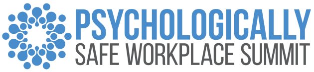 sychologically Safe Workplace Summit